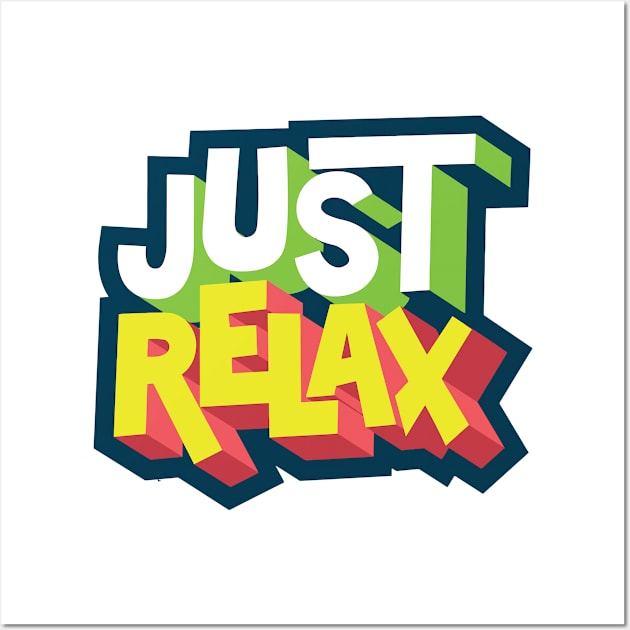 just relax Wall Art by AmazingDesigns